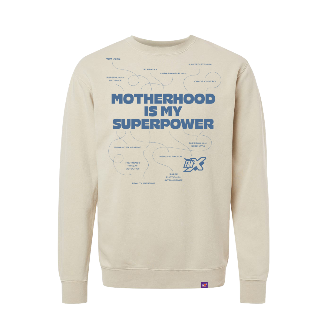 Motherhood is My Superpower Crewneck